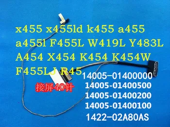 For X455L A455L K454W W419L Y483L F455LD screen wire 40-pin screen flex cable
For X455L A455L K454W W419L Y483L F455LD screen wire 40-pin screen flex cable