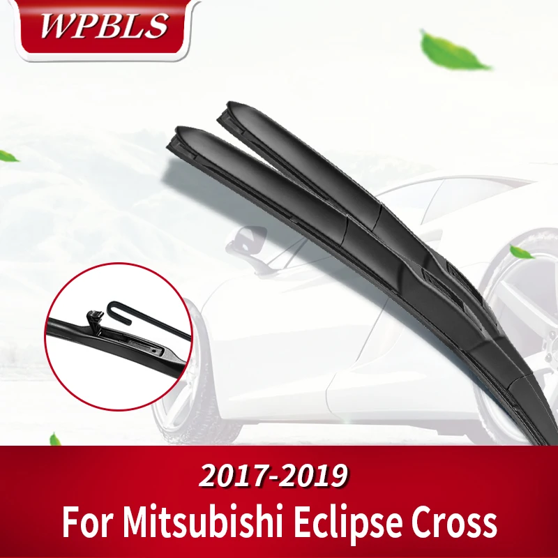 WPBLS гибридные щетки стеклоочистителя для лобового стекла Mitsubishi Eclipse Cross Fit Hook Arms 2017