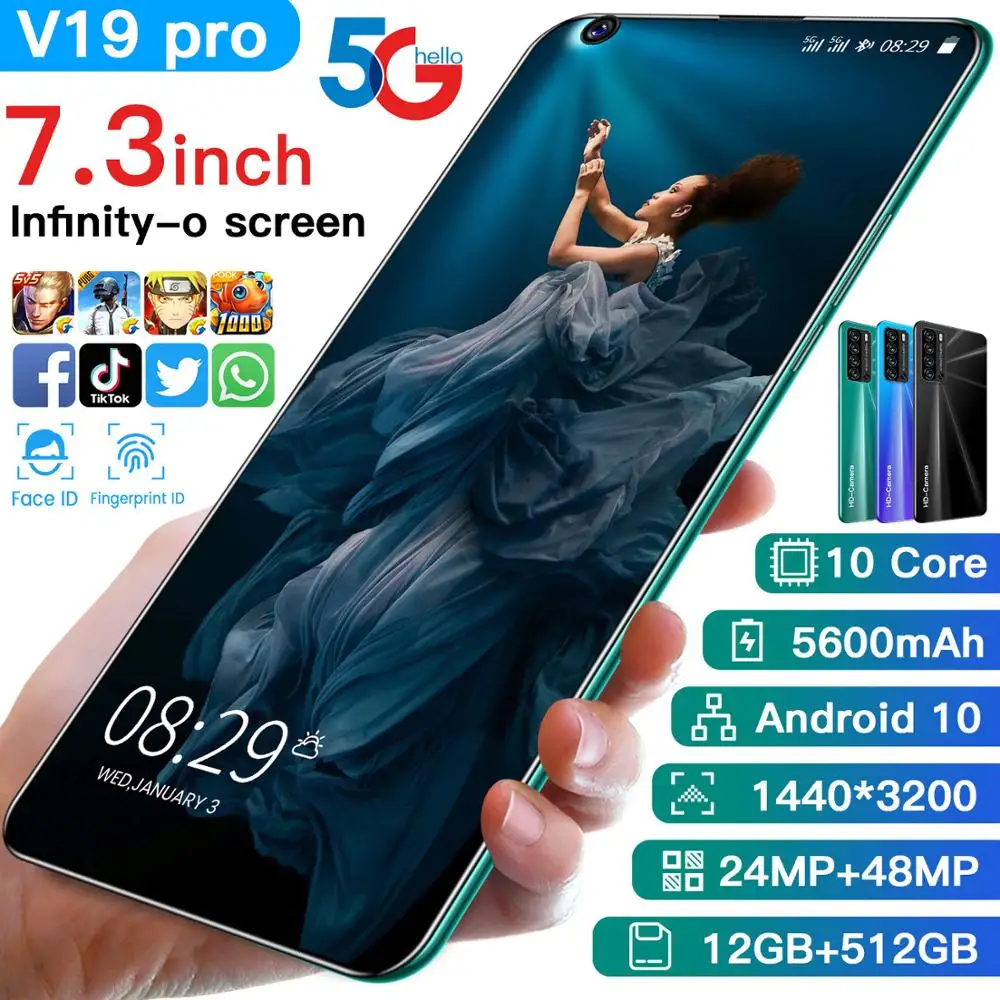 Smartphone 12GB 512GB 5600mAh Android 10 4G Deca Core 7.3 Inch 48MP Rear Camera V19 Pro Strong Memery 4k HD Screen Mobile Phone
Smartphone 12GB 512GB 5600mAh Android 10 4G Deca Core 7.3 Inch 48MP Rear Camera V19 Pro Strong Memery 4k HD Screen Mobile Phone
