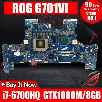 

Akemy G701VI Motherboard REV2.0 Mainboard For Asus ROG G701 G701V G701VI Laptop Motherboard Test OK I7-6700HQ CPU GTX1080/8GB