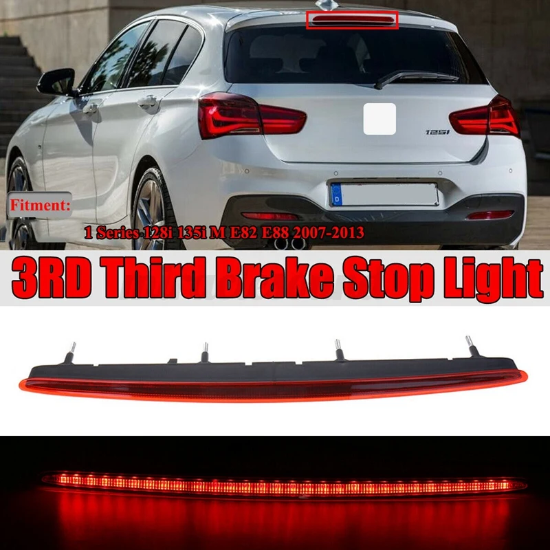 Red Lens Full LED Rear Trunk Lid Third 3Rd Brake Stop Light Lamp for BMW 1 Series E88 E82 2007-2013 63257164978
Red Lens Full LED Rear Trunk Lid Third 3Rd Brake Stop Light Lamp for BMW 1 Series E88 E82 2007-2013 63257164978