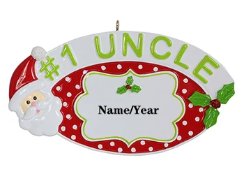 #1 Uncle Personalized Polyresin Christmas Tree Ornaments as Handcraft Souvenir For Relation Holiday Gift or Home Decoration
#1 Uncle Personalized Polyresin Christmas Tree Ornaments as Handcraft Souvenir For Relation Holiday Gift or Home Decoration