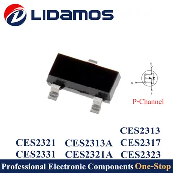 3000PCS P-Channel 20V 30V CES2321 CES2321A CES2331 CES2313 CES2313A CES2317 CES2323 SOT23 Made in China High quality Msofets
3000PCS P-Channel 20V 30V CES2321 CES2321A CES2331 CES2313 CES2313A CES2317 CES2323 SOT23 Made in China High quality Msofets