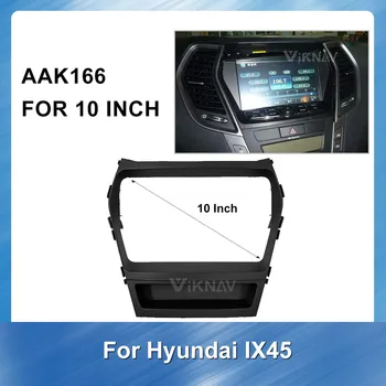 10 inch Car Radio Fascia frame for Hyundai IX45 SANTA FE 2013 car DVD GPS Panel Dashboard plastic Installation Trim Bezel kit
10 inch Car Radio Fascia frame for Hyundai IX45 SANTA FE 2013 car DVD GPS Panel Dashboard plastic Installation Trim Bezel kit