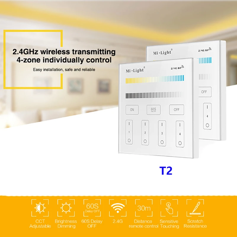 Milight T2 AC220V 4-Zone CCT Adjust Smart Panel Remote Controller color temperature and brightness For led strip light lamp bulb
Milight T2 AC220V 4-Zone CCT Adjust Smart Panel Remote Controller color temperature and brightness For led strip light lamp bulb