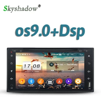 DSP 2 Din Android 9.0 4GB + 8Core CAR DVD Player Bluetooth GPS For Toyota Corolla HILUX VIOS PRADO Land Cruiser Sequoia Tundra
DSP 2 Din Android 9.0 4GB + 8Core CAR DVD Player Bluetooth GPS For Toyota Corolla HILUX VIOS PRADO Land Cruiser Sequoia Tundra