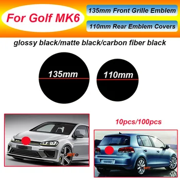 10pcs/100pcs for Golf MK6 Car Styling 135MM Front Head Grille Emblem Covers Rear Trunk Sticker 110MM Car Accessory Matte/glossy
10pcs/100pcs for Golf MK6 Car Styling 135MM Front Head Grille Emblem Covers Rear Trunk Sticker 110MM Car Accessory Matte/glossy