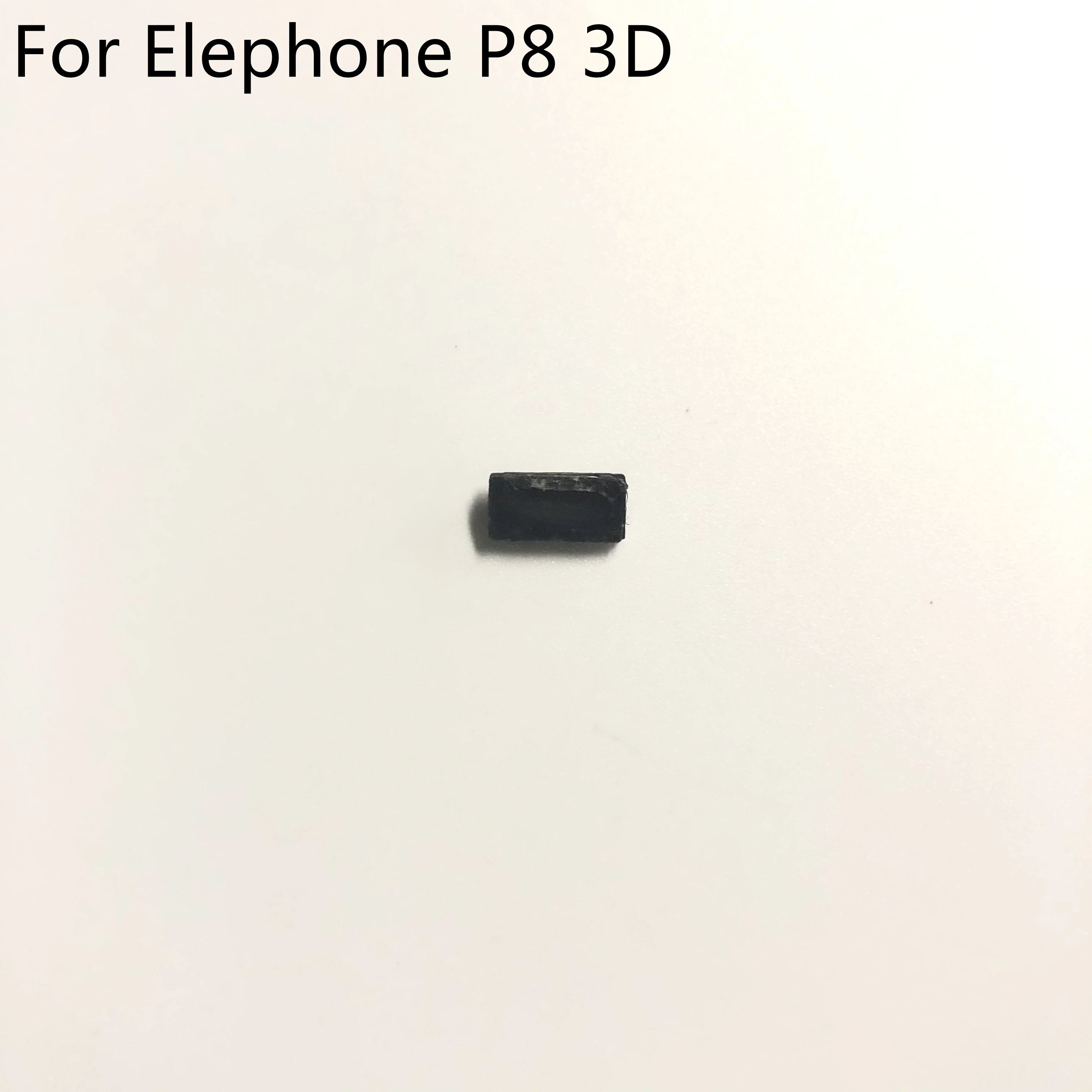 Elephone P8 3D Voice Receiver Earpiece Ear Speaker For Elephone P8 3D MT6750T 1080x1920 5.50" Free Shipping
Elephone P8 3D Voice Receiver Earpiece Ear Speaker For Elephone P8 3D MT6750T 1080x1920 5.50" Free Shipping