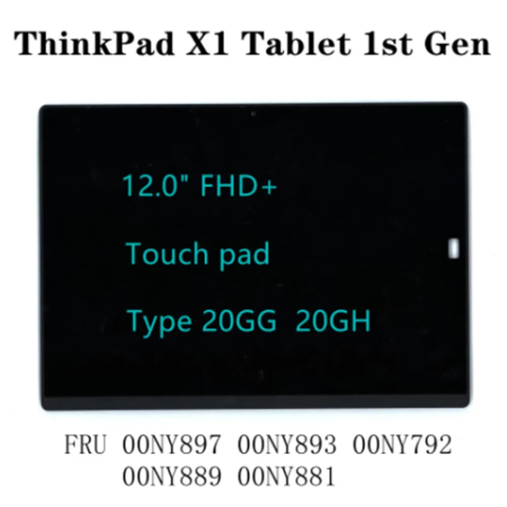 

12.0" FHD+ Touch LCD Screen 2160*1440 For Lenovo ThinkPad X1 Tablet 1st 2nd Gen 00NY897 00NY893 00NY792 00NY889 00NY881
