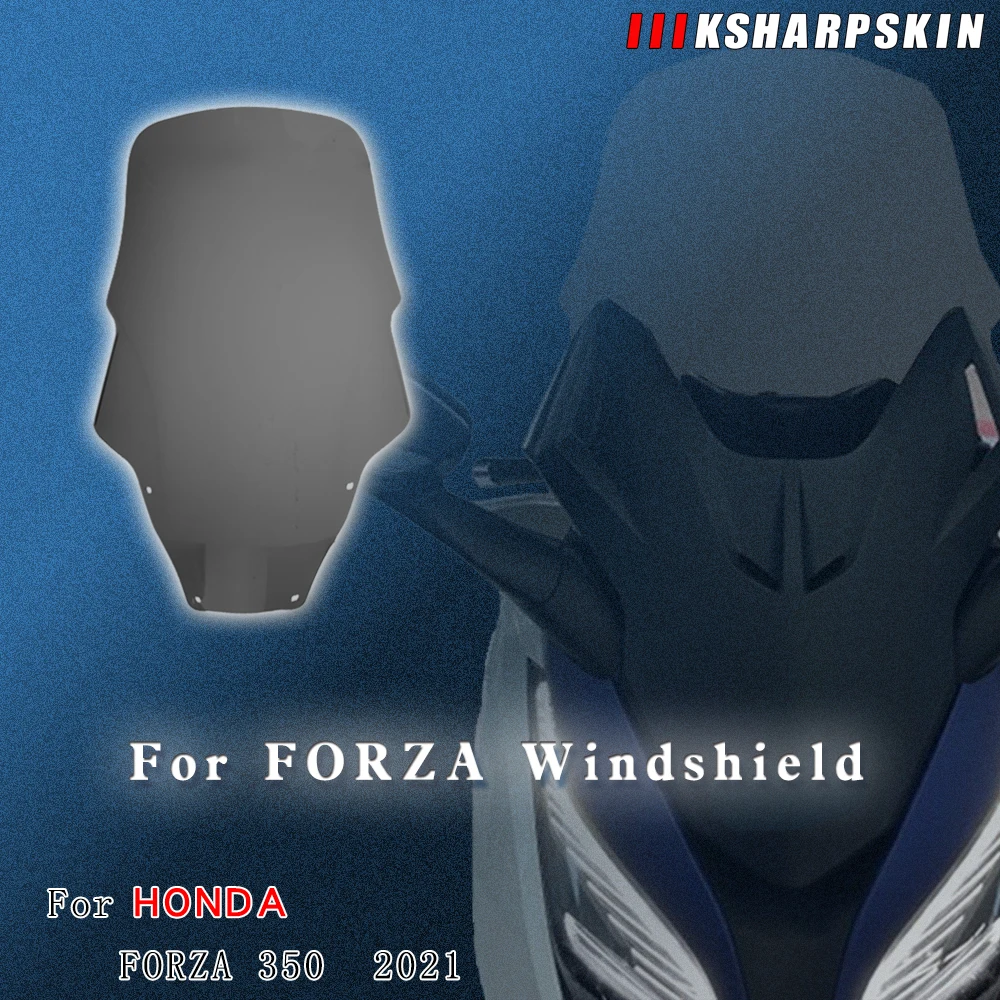 Motorcycle Accessories For HONDA FORZA 350 FORZA350 2021 NSS350 Moto Front windshield Acrylic deflectors Wind Screen
Motorcycle Accessories For HONDA FORZA 350 FORZA350 2021 NSS350 Moto Front windshield Acrylic deflectors Wind Screen