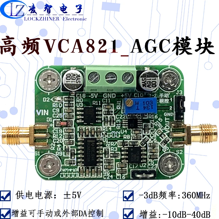 Wideband AGC Module Bandwidth 360MVCA821 -10dB to 40dB Automatic Adjustment Manual/program Control
Wideband AGC Module Bandwidth 360MVCA821 -10dB to 40dB Automatic Adjustment Manual/program Control