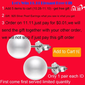 

Just Add 5 items to cart, Lock the free Gift 925 silver pearl earrings,just pay for $0.01 on 11.11,each ID only get 1 pair