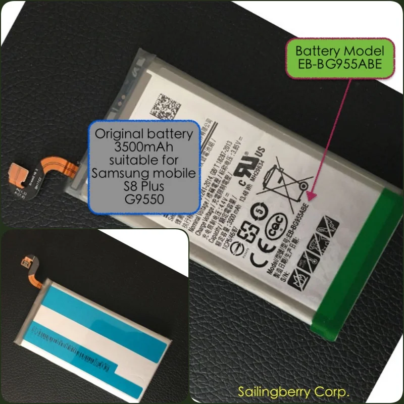 Original battery suitable for Samsung mobile S8 Plus/G9550 with battery model EB-BG955ABE
Original battery suitable for Samsung mobile S8 Plus/G9550 with battery model EB-BG955ABE