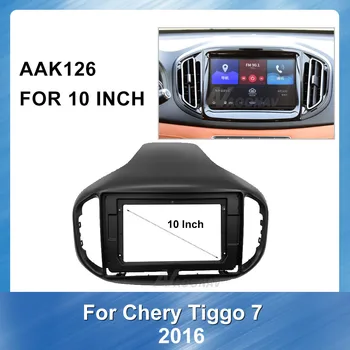 10 inch Car Radio face plate Frame For CHERY TIGGO 7 2016 Car DVD player Panel Dash Kit Installation Frame Trim Bezel 
10 inch Car Radio face plate Frame For CHERY TIGGO 7 2016 Car DVD player Panel Dash Kit Installation Frame Trim Bezel