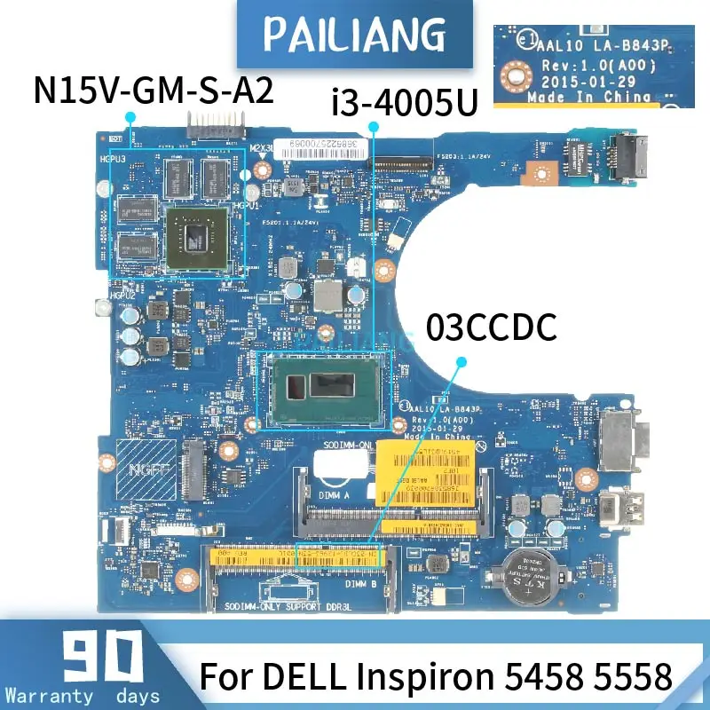 

CN-03CCDC 03CCDC For DELL Inspiron 5458 5558 Mainboard LA-B843P 03CCDC SR1EK I3-4005U N15V-GM-S-A2 Laptop Motherboard DDR3 Test