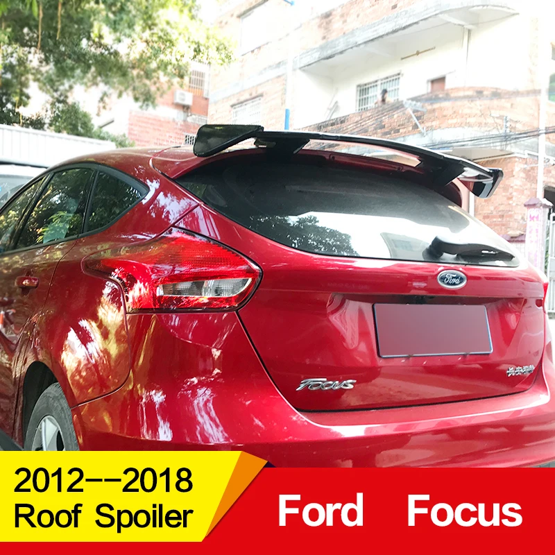 Use for Ford Focus spoiler 2012 13 14 15 16 17 18 year Hatchback glossy ABS Plastic rear roof wing Sport Accessories
Use for Ford Focus spoiler 2012 13 14 15 16 17 18 year Hatchback glossy ABS Plastic rear roof wing Sport Accessories
