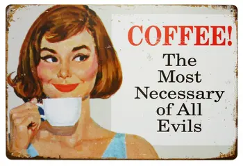 Coffee The Most Necessary of All Evils Tin Sign Wall Retro Metal Bar Pub Poster Metal 12 X 8
Coffee The Most Necessary of All Evils Tin Sign Wall Retro Metal Bar Pub Poster Metal 12 X 8