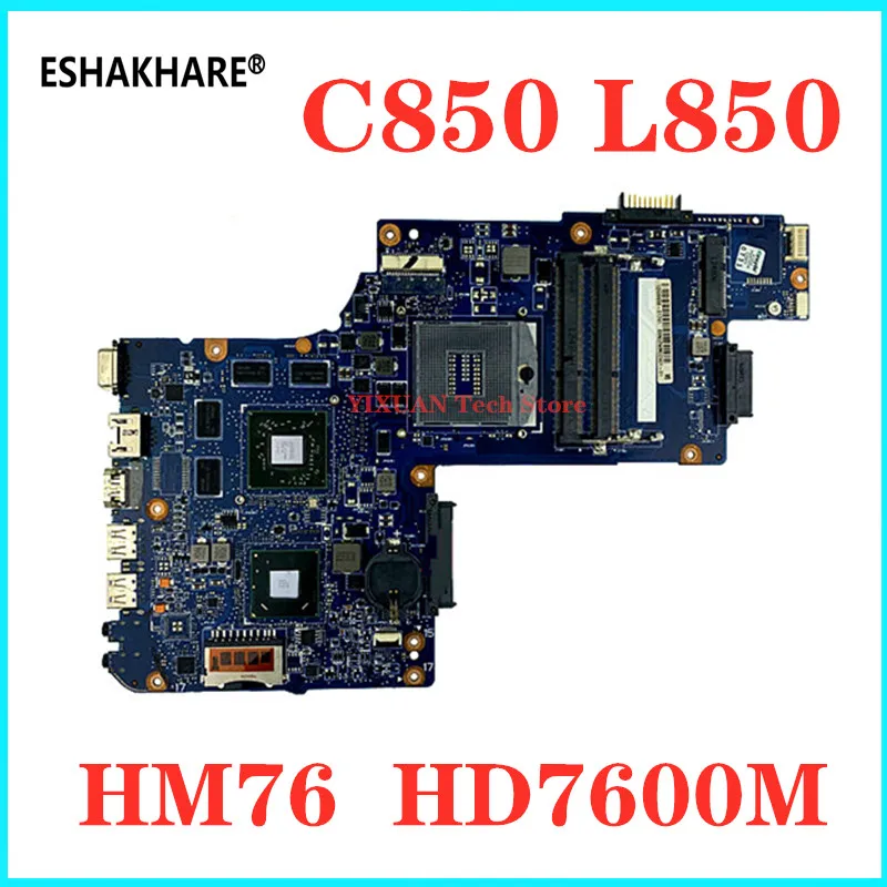Материнская плата H000052580 для Toshiba Satellite L850 C850 материнская HD7600M graphic 100%