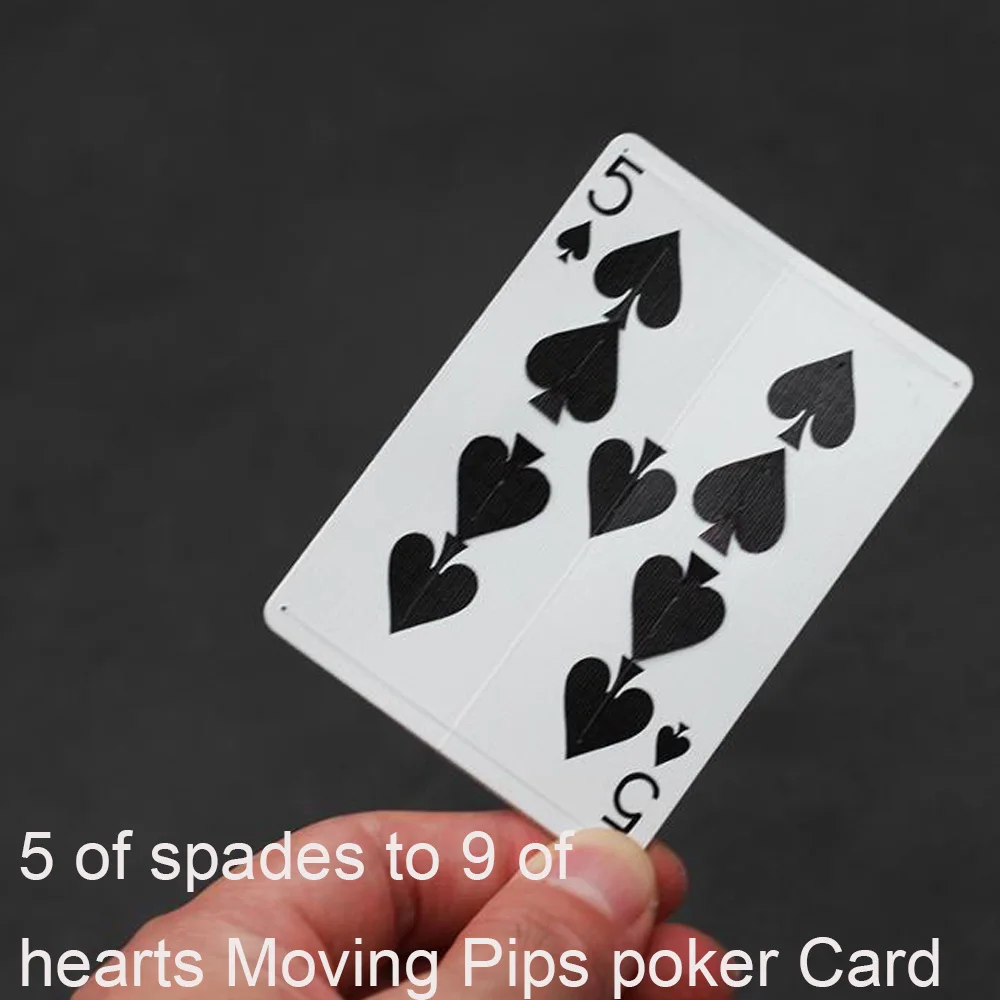 5 of spades to 9 of hearts Moving Pips poker Card Magic Tricks Stage Close Up Magia Playing Cards Magie Illusion Gimmick Props
5 of spades to 9 of hearts Moving Pips poker Card Magic Tricks Stage Close Up Magia Playing Cards Magie Illusion Gimmick Props