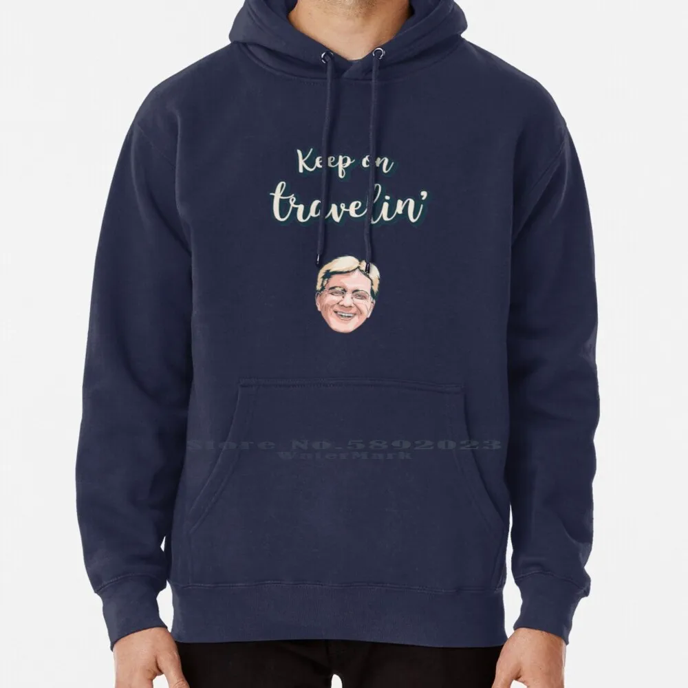 

Keep On Travelin' Hoodie Sweater 6xl Cotton Keep On Traveling Rick Steves Europe Swag Outta This World Women Teenage Big Size