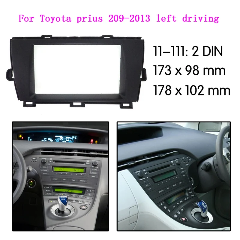 

2din Car Radio Fascia Fit Toyota Prius 2010-2013 Stereo Panel Audio Refit Installation Surround Trim Frame Dash Kit Facia Cover