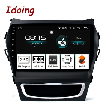 Idoing 9"4G RAM 64G ROM 2.5D IPS 8 Core Car Android auto Radio Player Fit Hyundai IX45 2015-2017 Built-in GPS Navigation GLONASS 
Idoing 9"4G RAM 64G ROM 2.5D IPS 8 Core Car Android auto Radio Player Fit Hyundai IX45 2015-2017 Built-in GPS Navigation GLONASS