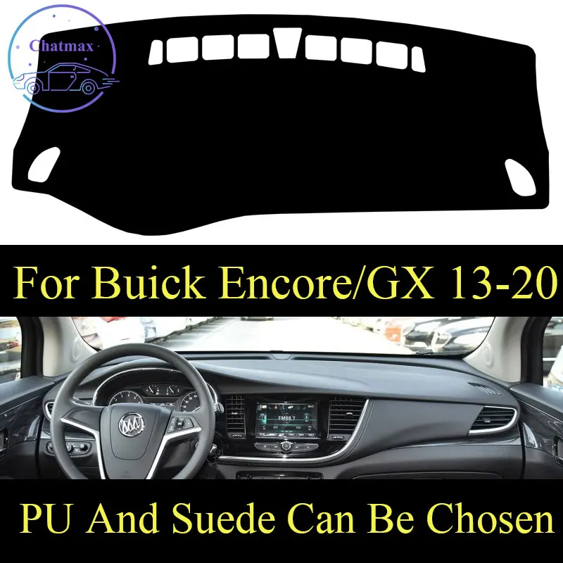 Customize For Buick Encore/Encore GX 2013-2020 Dashboard Console Cover PU Leather Suede Protector Sunshield Pad
Customize For Buick Encore/Encore GX 2013-2020 Dashboard Console Cover PU Leather Suede Protector Sunshield Pad