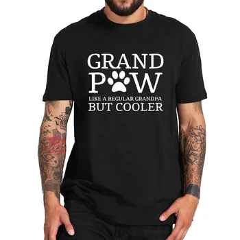 Grand Paw Shirt Like Regular Grandpa But Cooler Dog Lovers T-Shirt 100% Cotton EU/US Size
Grand Paw Shirt Like Regular Grandpa But Cooler Dog Lovers T-Shirt 100% Cotton EU/US Size