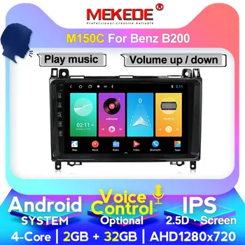 MEKEDE Android System IPS 2.5D Car Radio GPS Head Unit for Mercedes Benz B200 A B Class W169 W245 Viano Vito W639 Sprinter W906
MEKEDE Android System IPS 2.5D Car Radio GPS Head Unit for Mercedes Benz B200 A B Class W169 W245 Viano Vito W639 Sprinter W906