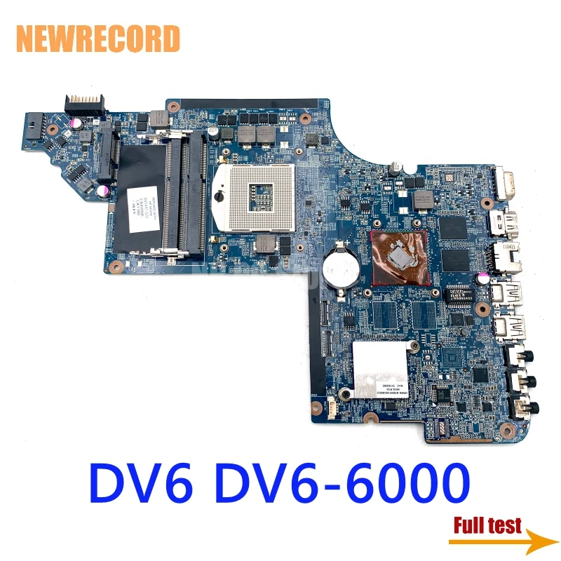 NEWRECORD 659998-001 665347-001 641487-001 659147-001 материнская плата для ноутбука HP DV6 DV6-6000 Главная DDR3