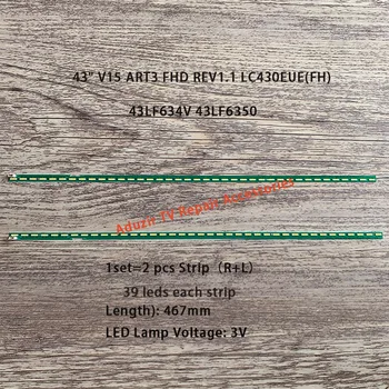 LED Array Bars For LG 43LF634V 43LF6350 LED Backlight Strips Matrix Kit LED Lamp Lens Bands 43" V15 ART3 FHD REV1.1 LC430EUE(FH)
LED Array Bars For LG 43LF634V 43LF6350 LED Backlight Strips Matrix Kit LED Lamp Lens Bands 43" V15 ART3 FHD REV1.1 LC430EUE(FH)