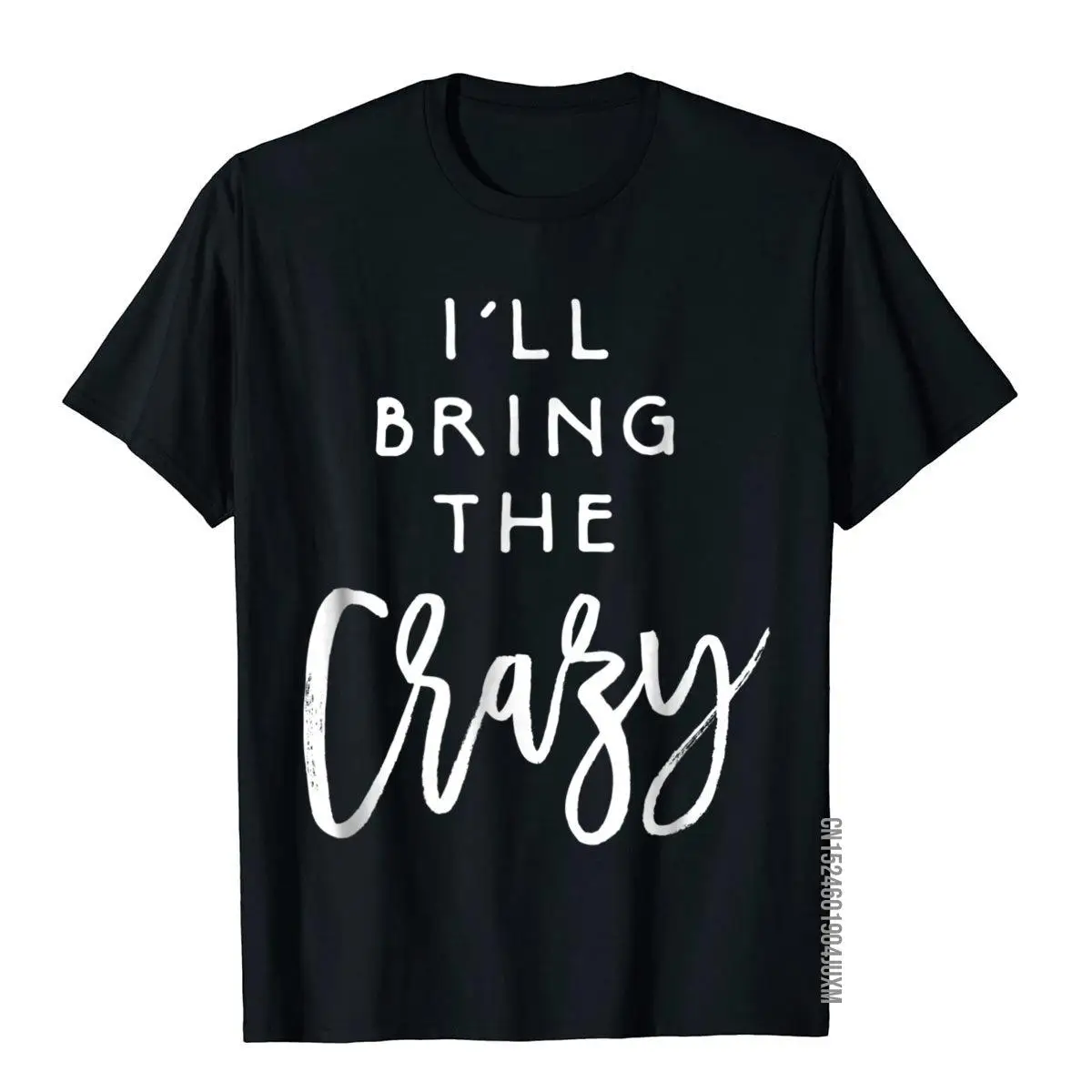 Футболка с надписью «I Bring The Crazy», забавная футболка для вечевечерние дикого друга, Простые Топы в стиле хип-хоп, хлопковая футболка для мужчин с принтом
Футболка с надписью «I Bring The Crazy», забавная футболка для вечевечерние дикого друга, Простые Топы в стиле хип-хоп, хлопковая футболка для мужчин с принтом
