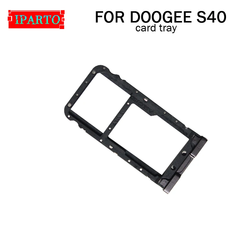 DOOGEE S40 Card Tray Holder 100% Original New High Quality SIM Card Tray Sim Card Slot Holder Repalcement for S40
DOOGEE S40 Card Tray Holder 100% Original New High Quality SIM Card Tray Sim Card Slot Holder Repalcement for S40