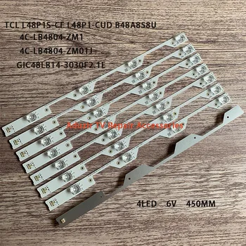 8pcs 4leds FOR TCL L48P1S-CF L48P1-CUD B48A858U LED Backlight strip 4C-LB4804-ZM1 4C-LB4804-ZM01J GIC48LB14-3030F2.1e
8pcs 4leds FOR TCL L48P1S-CF L48P1-CUD B48A858U LED Backlight strip 4C-LB4804-ZM1 4C-LB4804-ZM01J GIC48LB14-3030F2.1e