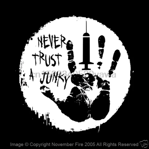 Рубашка NFT015 Никогда Не доверяй a Junky Al Jourgensen министерства героина Без Игл |