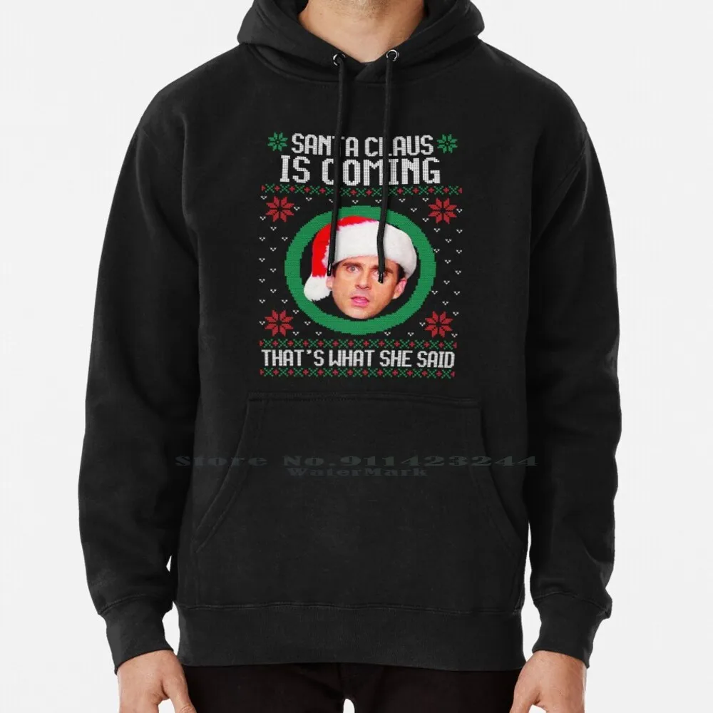 

The Office Santa Claus Is Coming That's What She Said Hoodie Sweater 6xl Cotton Thats What She Said Santa Claus Is Coming The