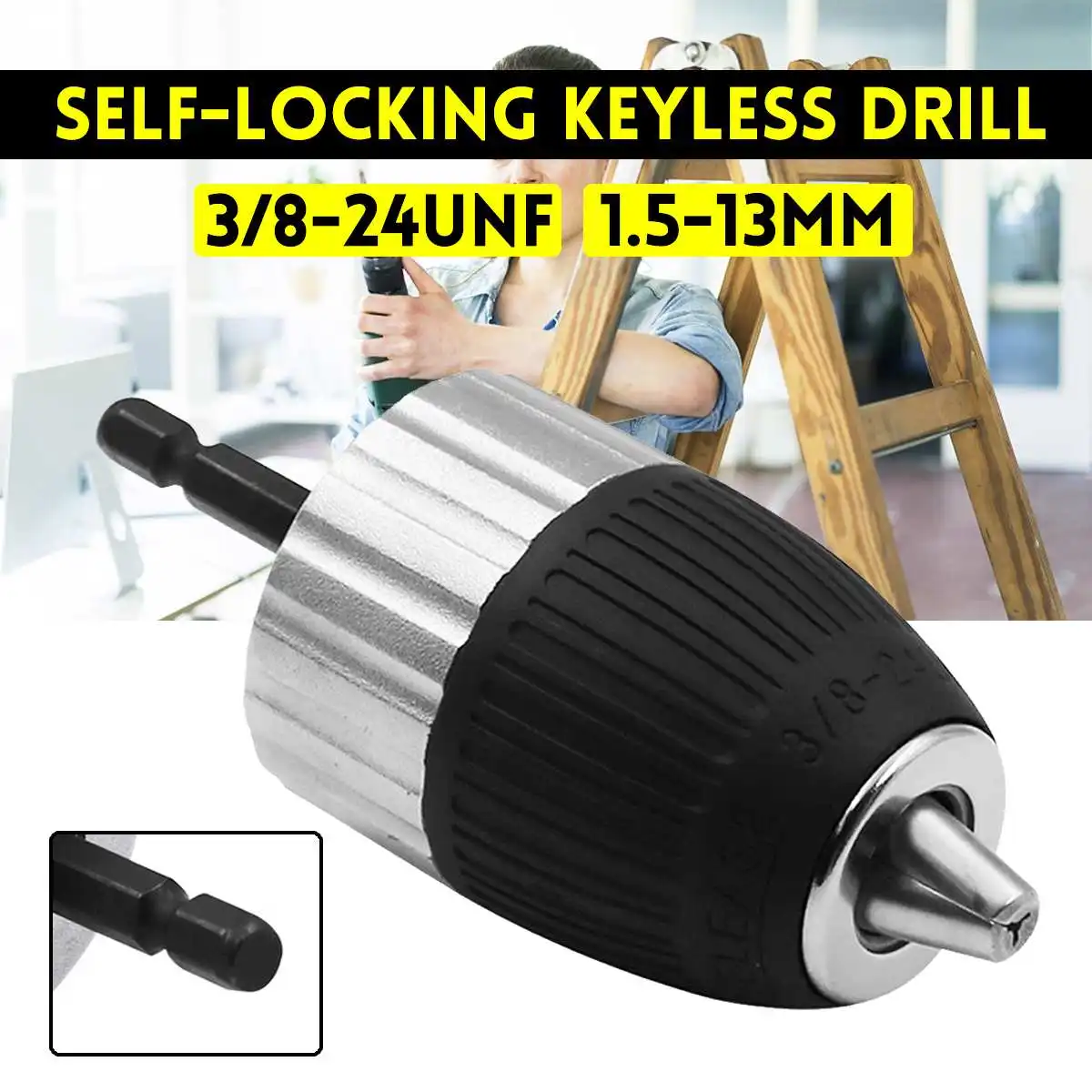 1.5-13mm 3/8-24UNF Self-locking Keyless Electric Drill Chuck Driver Tool Accessories Keyless Adapter Impact Hex Shank
1.5-13mm 3/8-24UNF Self-locking Keyless Electric Drill Chuck Driver Tool Accessories Keyless Adapter Impact Hex Shank