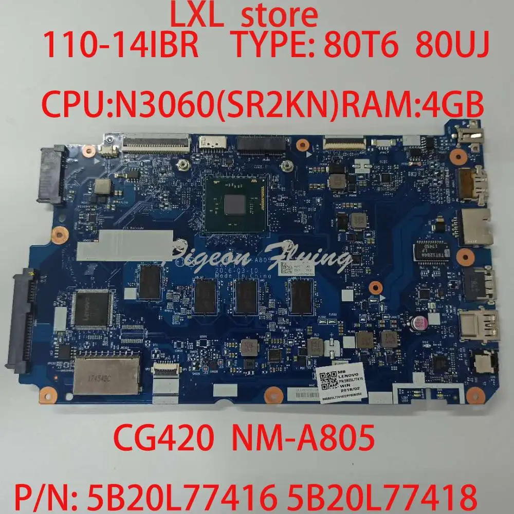 Материнская плата 110 14IBR для ноутбука lenovo 80T6 80UJ CG420 PN: 5B20L77416 5B20L77418 Процессор: N3060 ОЗУ
