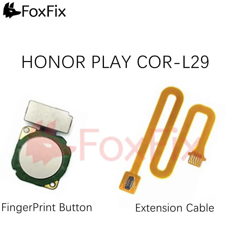 For Huawei Honor Play COR-L29 FingerPrint Button Home Button Sensor Flex Cable Ribbon Replacement COR-L09 COR-AL00 COR-AL10
For Huawei Honor Play COR-L29 FingerPrint Button Home Button Sensor Flex Cable Ribbon Replacement COR-L09 COR-AL00 COR-AL10