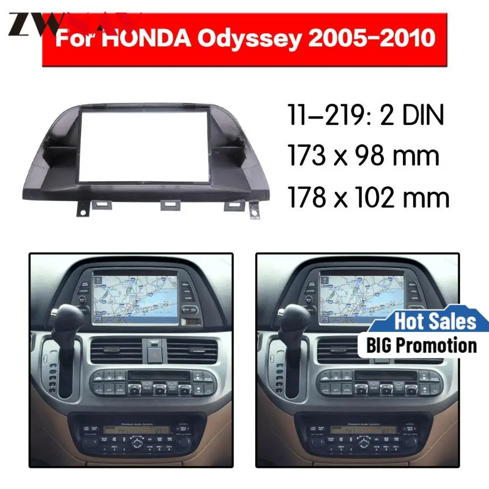 Car DVD Player frame For 2005-2010 Honda Odyssey 2DIN Auto Radio Multimedia NAVI fascia
Car DVD Player frame For 2005-2010 Honda Odyssey 2DIN Auto Radio Multimedia NAVI fascia