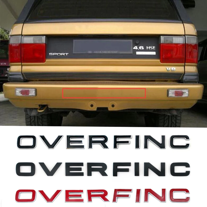 Letters Emblem Badge for Range Rover OVERFINCH Car Styling Refitting Hood Rear Trunk Lower Bumper Sticker Chrome Black Carbon
Letters Emblem Badge for Range Rover OVERFINCH Car Styling Refitting Hood Rear Trunk Lower Bumper Sticker Chrome Black Carbon