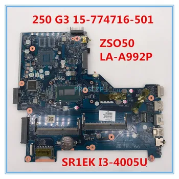 High quality For 250 G3 15-R Laptop motherboard 774716-501 ZSO50 LA-A992P With SR1EK I3-4005U CPU 100% working well
High quality For 250 G3 15-R Laptop motherboard 774716-501 ZSO50 LA-A992P With SR1EK I3-4005U CPU 100% working well