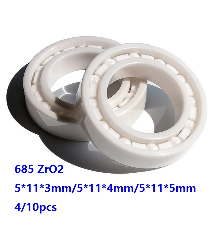 

4/10pcs 685 5*11*3mm / 5*11*4mm /5*11*5mm Zirconia Ceramic deep groove ball bearings ZrO2 Full Ceramic bearing