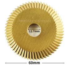 1pc Circular Saw Blade 60x7.3x12.7mm 60T HSS Horizontal Key Machine Cutter Titanium Coated Locksmith Woodworking Cutting Tools
1pc Circular Saw Blade 60x7.3x12.7mm 60T HSS Horizontal Key Machine Cutter Titanium Coated Locksmith Woodworking Cutting Tools