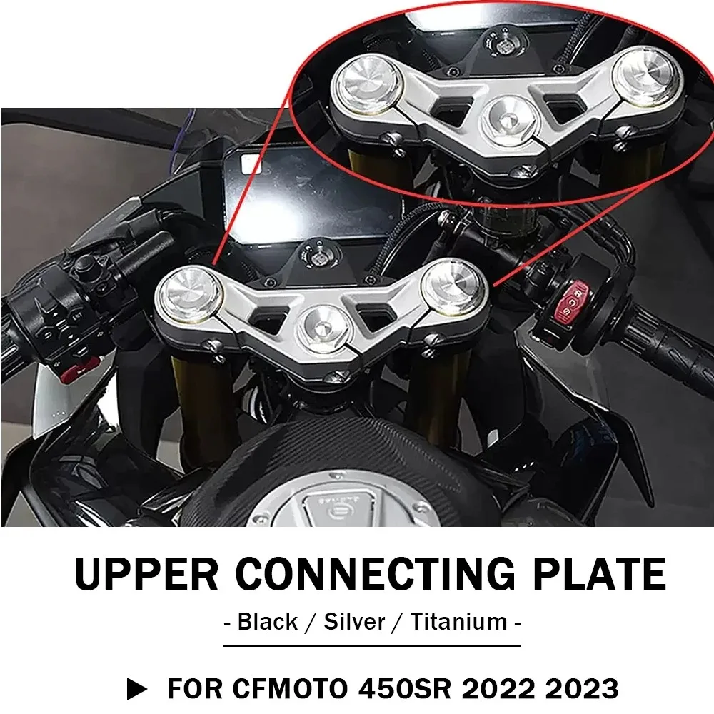 

Suitable For CFMOTO 450SR Motorcycle Accessories 450SR 2022 2023 Upper Samsung Connecting Plate Components Column Fixing Plate