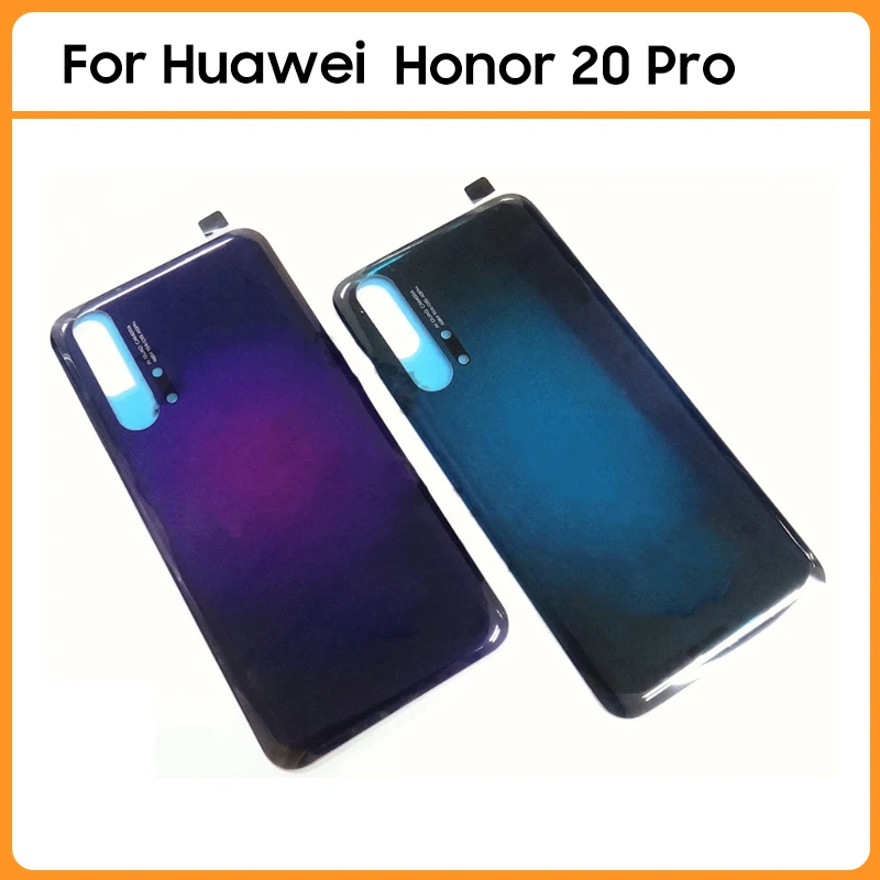 

Новинка, задняя крышка батарейного отсека для Huawei Honor 20 Pro, стеклянная панель для Honor20, корпус батарейного отсека с клейкой заменой