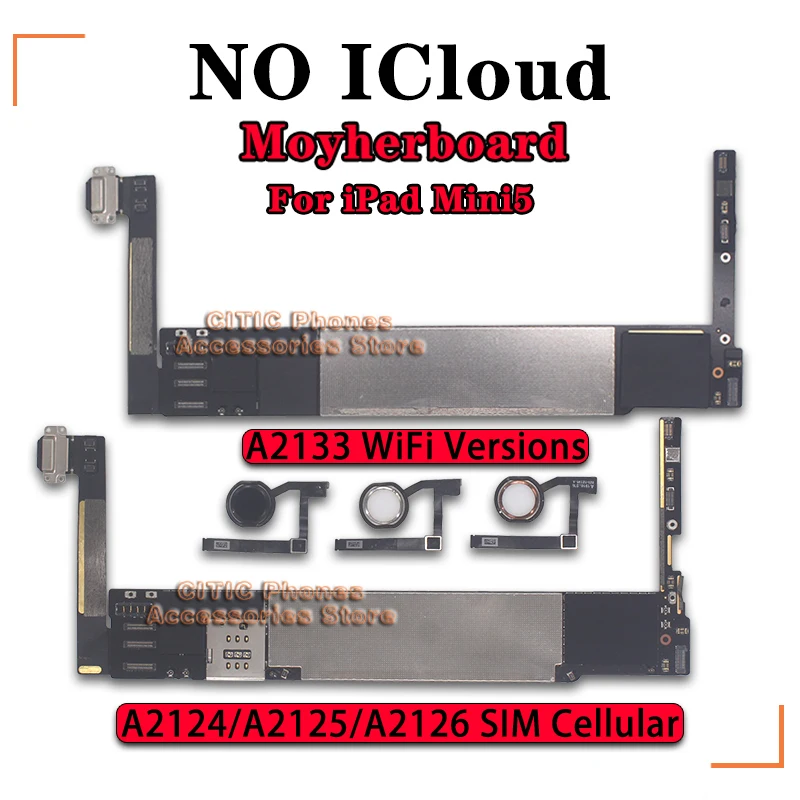 

Original NO iCloud For IPad mini5 Logic Board A2133 WIFI Versions A2124 A2125 A2126 3G SIM Cellular Versions Motherboard