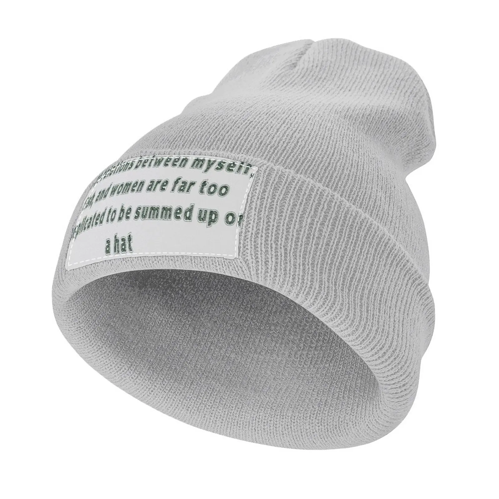 The relations between myself, fish, and women are far too complicated to be summed up on a hat Knitted Hat
The relations between myself, fish, and women are far too complicated to be summed up on a hat Knitted Hat
