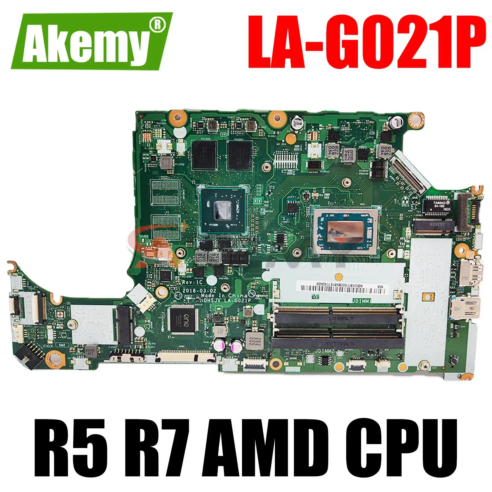 

A315-41 LA-G021P Motherboard for Acer Nitro 5 AN515-52 A315-41 LA-G021P Laptop Motherboard Mainboard RX530/540 w/ R5 R7 AMD CPU