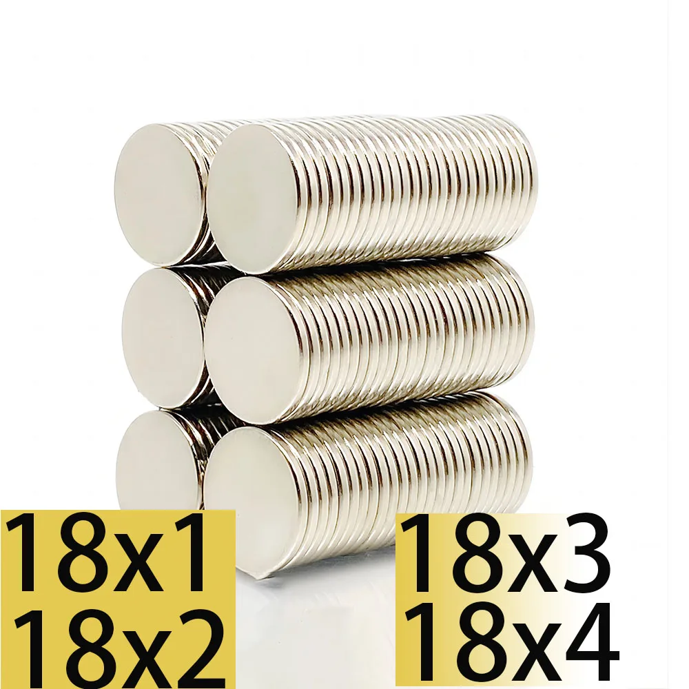 

N35 18X1 18x2 18x3 18x4 Round NdFeB Neodymium Magnets Door Search rare earth motor generate Magnetic Fridge DIY Crafts Strong